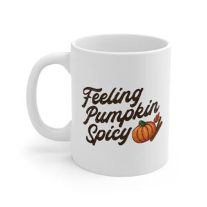 Feeling Pumpkin Spicy Coffee Mug - White Ceramic Pumpkin Spice Mug
