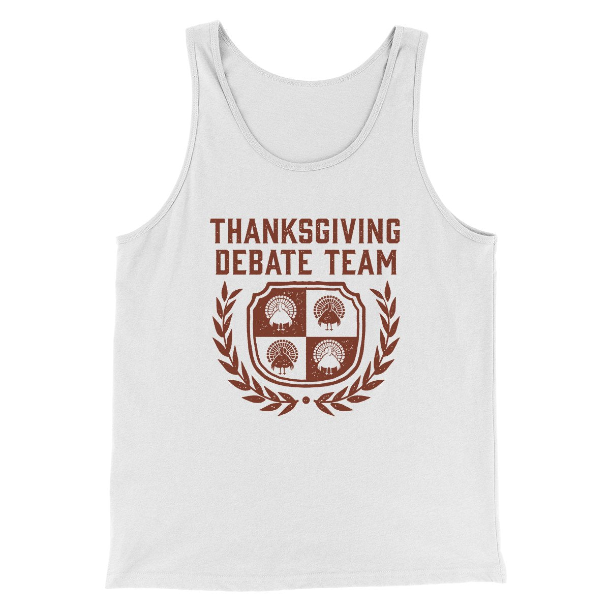 Thanksgiving Debate Team Funny Thanksgiving Men Unisex Tank Top