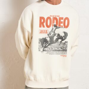 Ain't My First Rodeo Unisex Graphic Sweatshirt - Premium Cotton Poly Blend