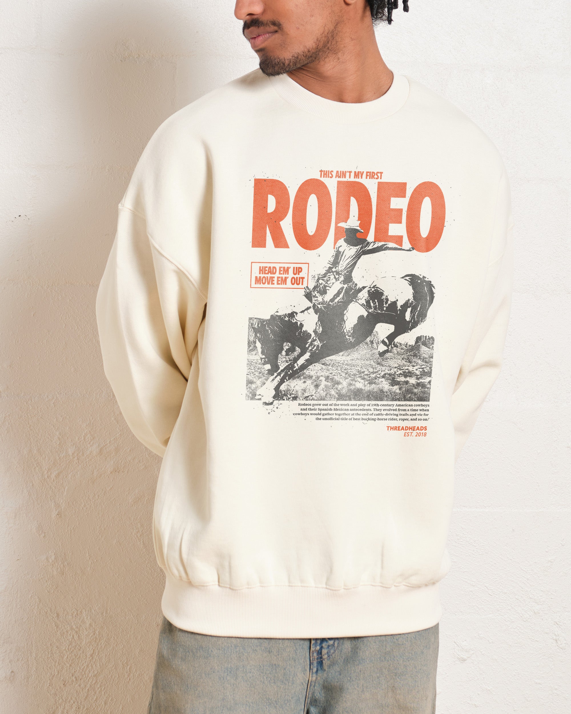 Ain't My First Rodeo Unisex Graphic Sweatshirt - Premium Cotton Poly Blend