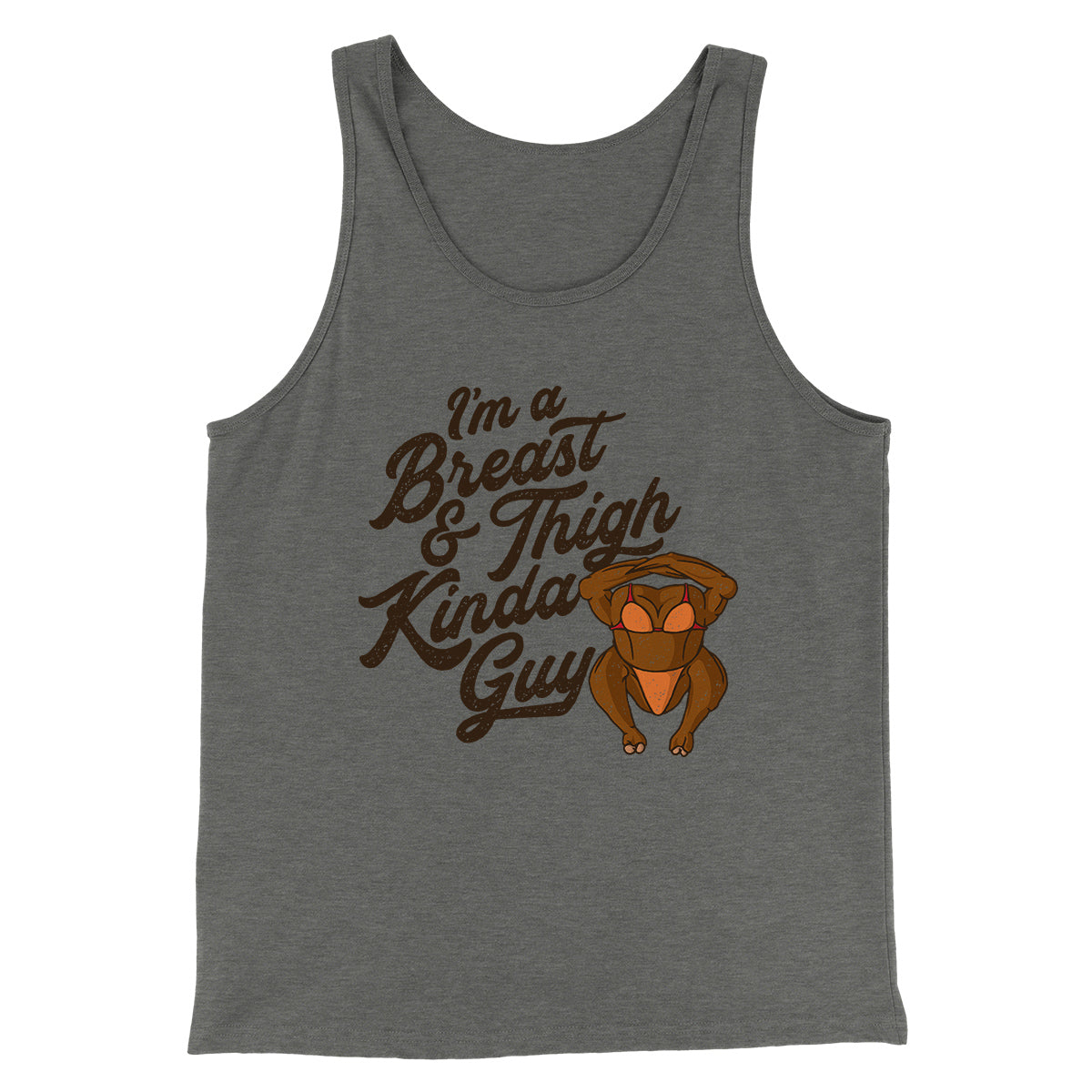 Breast & Thigh Kinda Guy Funny Thanksgiving Tank Top for Men