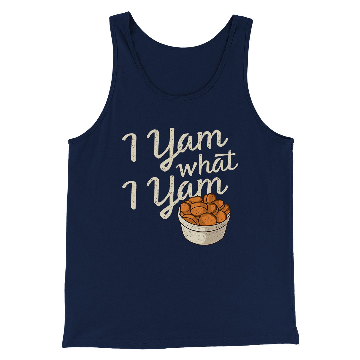 I Yam What I Yam Funny Thanksgiving Tank Top for Men