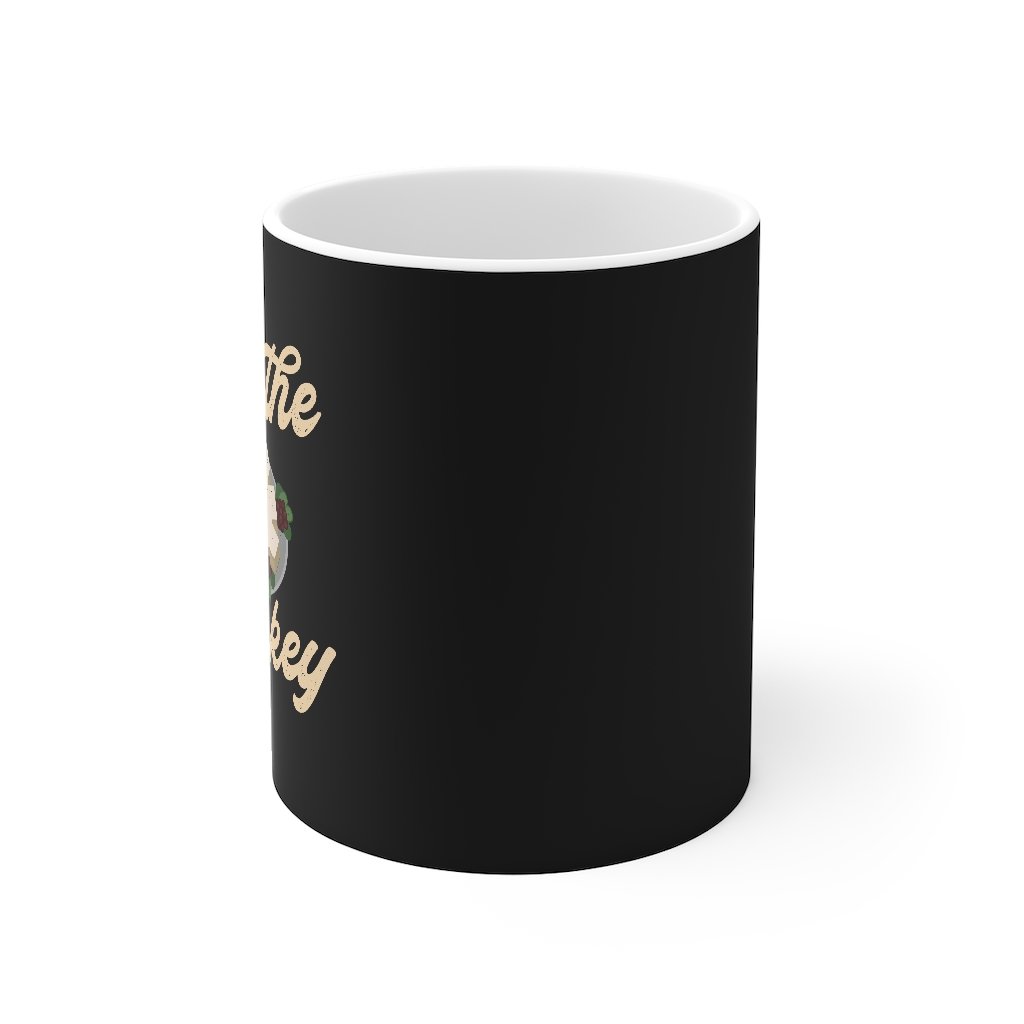 Pass the Tofurkey Coffee Mug - White Ceramic Mug for Hot Beverages