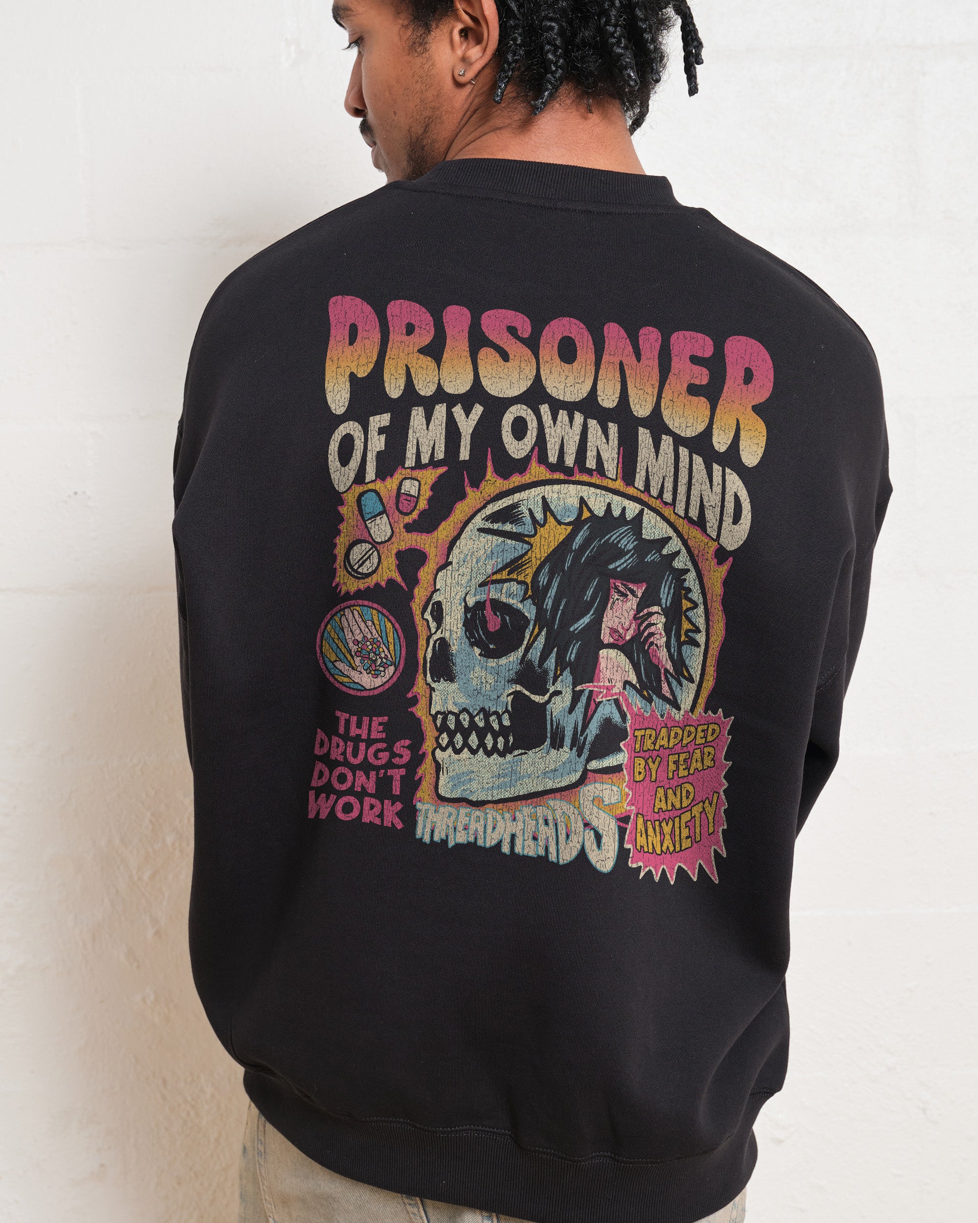 Prisoner Of My Own Mind Unisex Graphic Sweatshirt - Threadheads 340gsm Cotton-Poly Blend