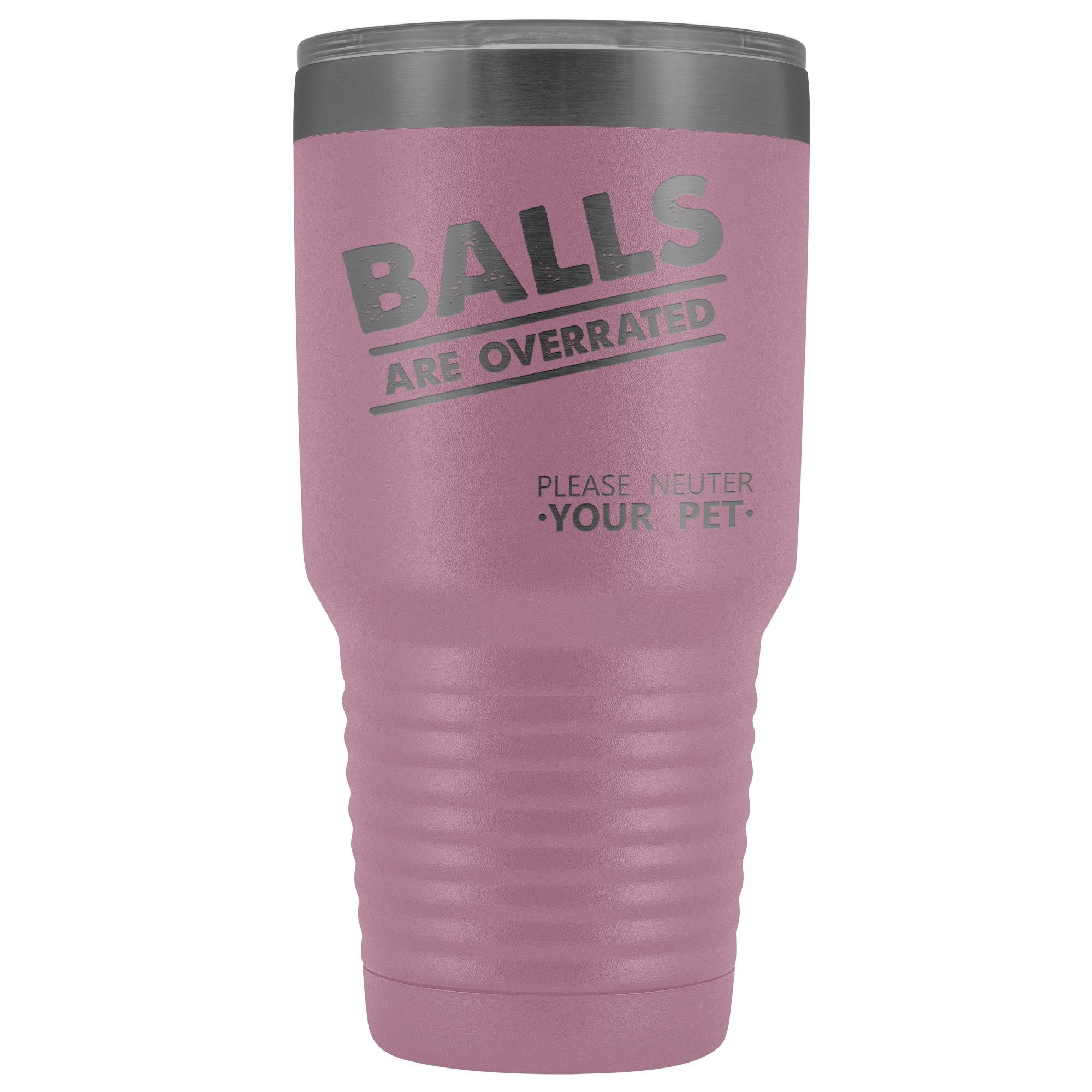 Veterinary Balls Are Overrated 30oz Vacuum Tumbler